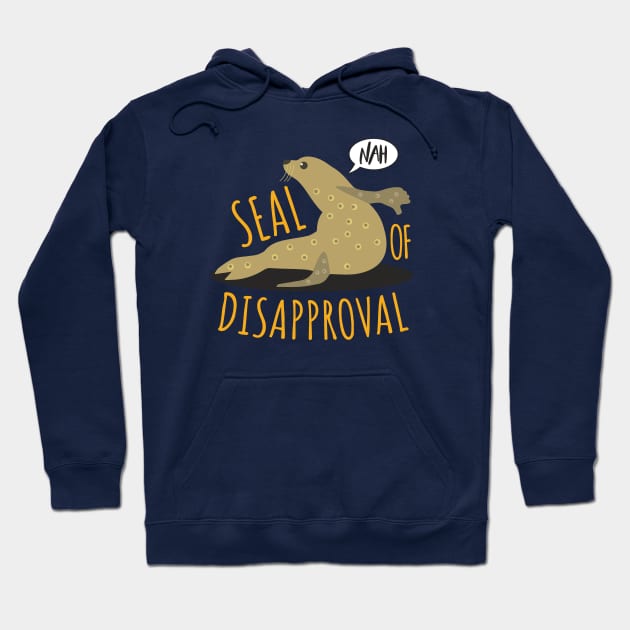 Seal of Disapproval Hoodie by slawisa